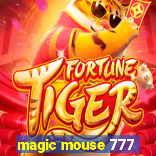 magic mouse 777